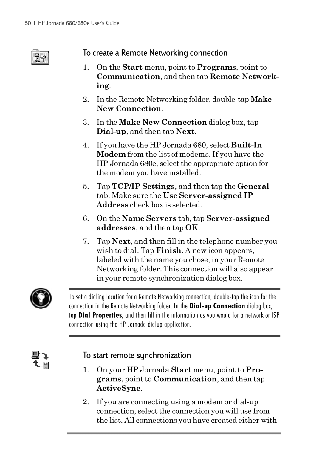 iSimple 680/680e manual To create a Remote Networking connection, To start remote synchronization 