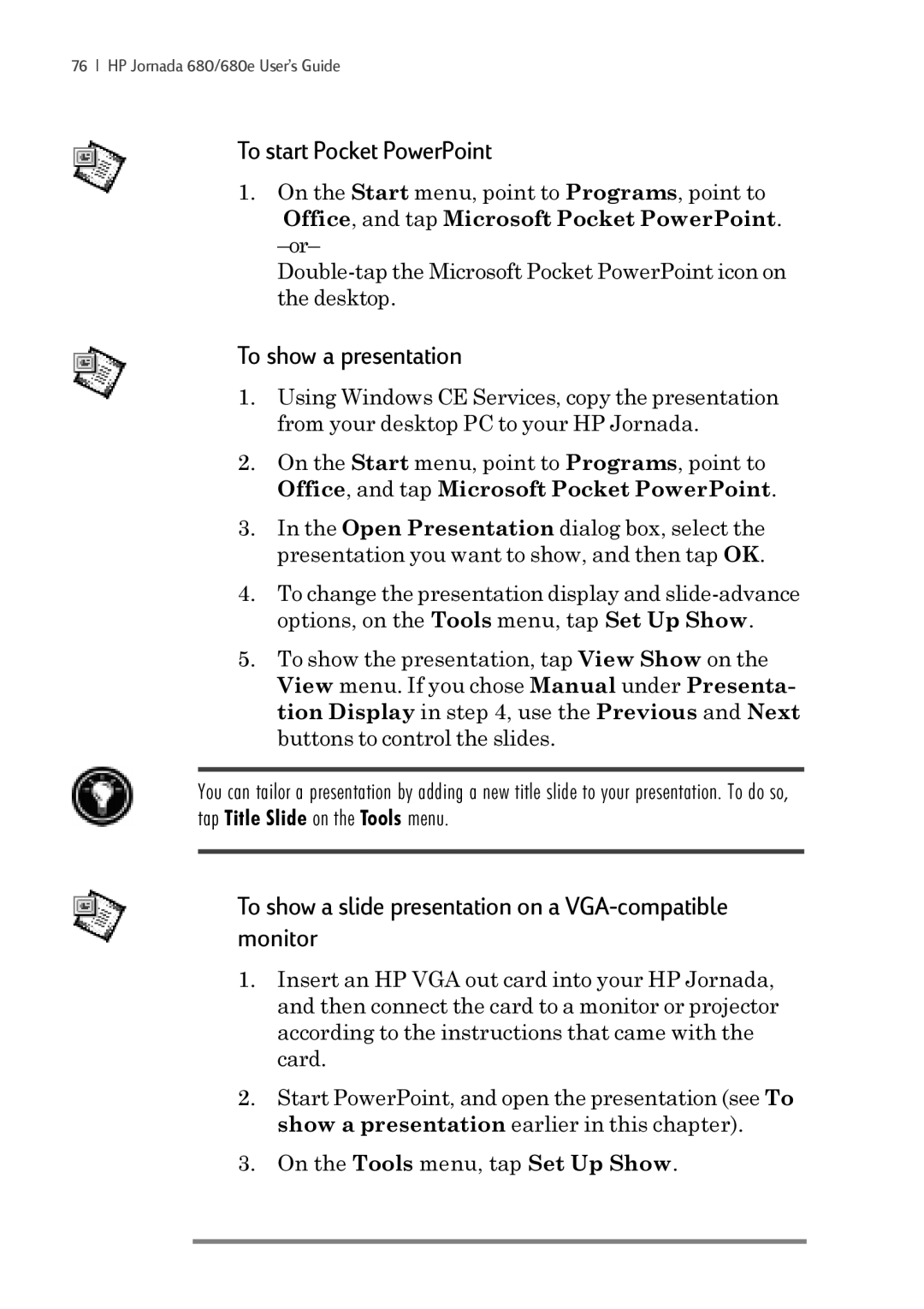 iSimple 680/680e manual To start Pocket PowerPoint, To show a presentation 