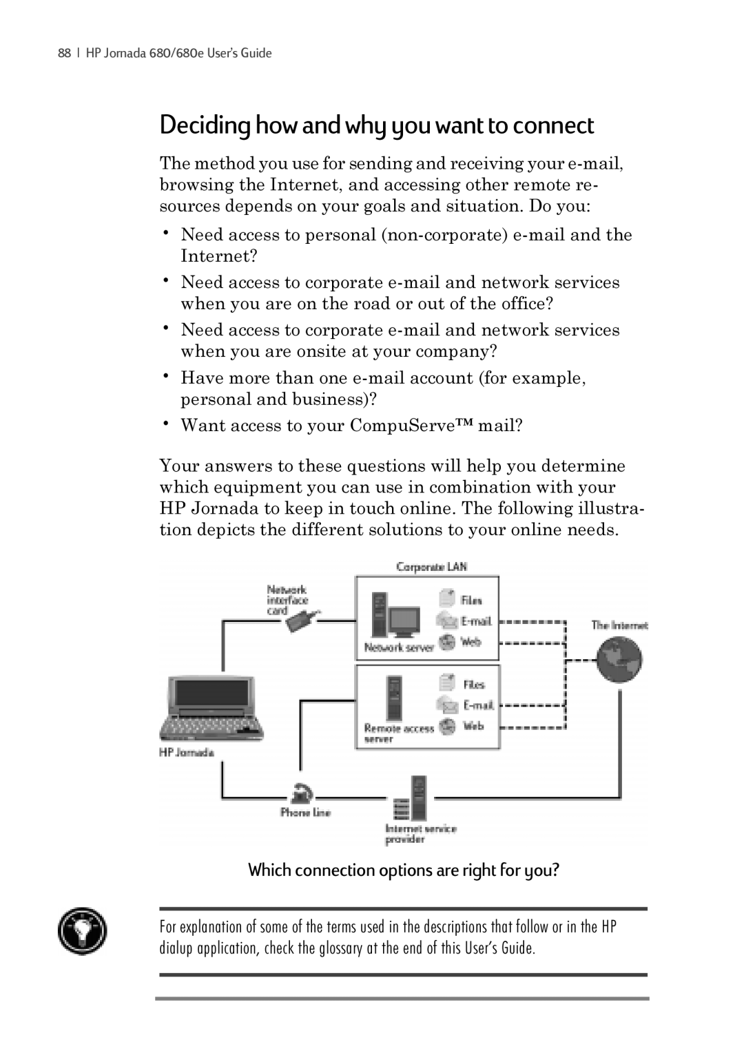 iSimple 680/680e manual Deciding how and why you want to connect, Which connection options are right for you? 