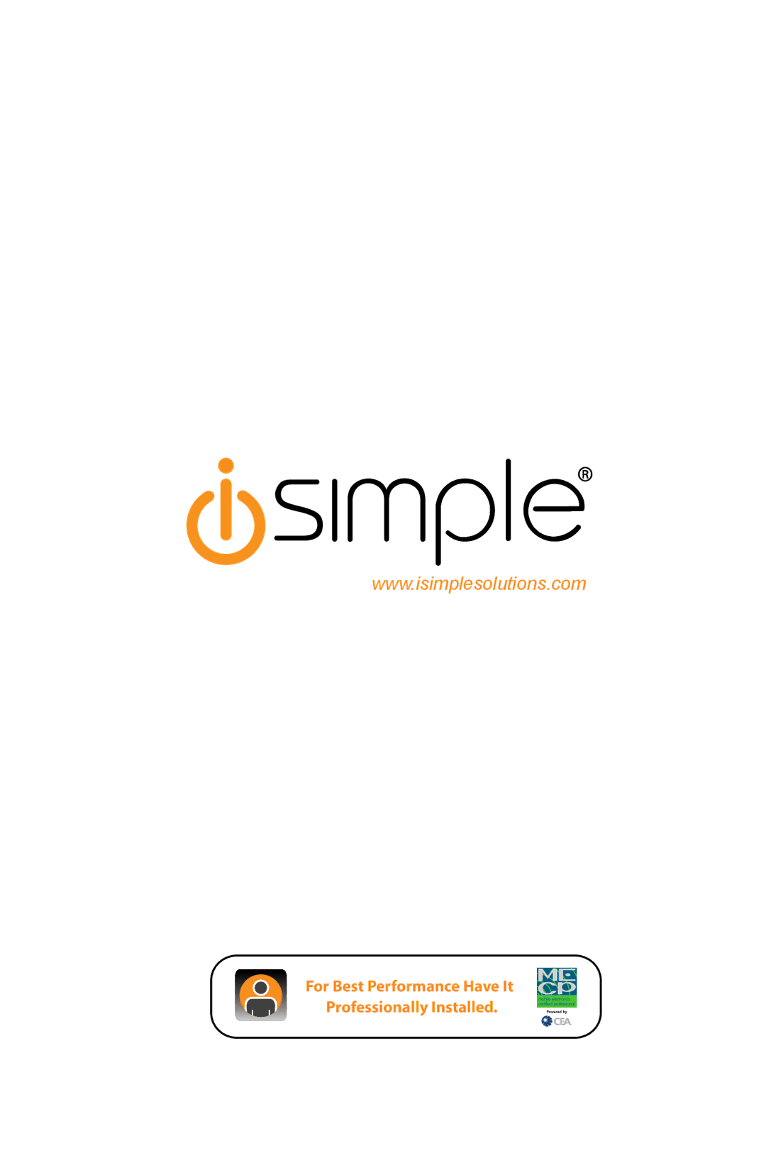 iSimple IS713 manual For Best Performance Have It Professionally Installed 