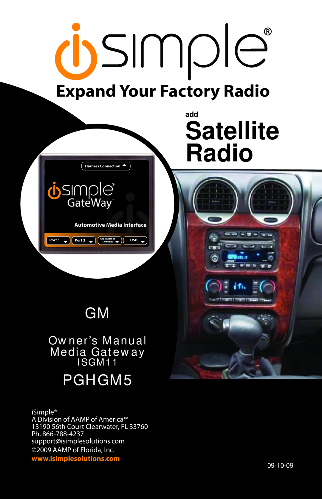 iSimple PGHGM5 owner manual Satellite Radio, Expand Your Factory Radio, ISGM11, iSimple A Division of AAMP of America 