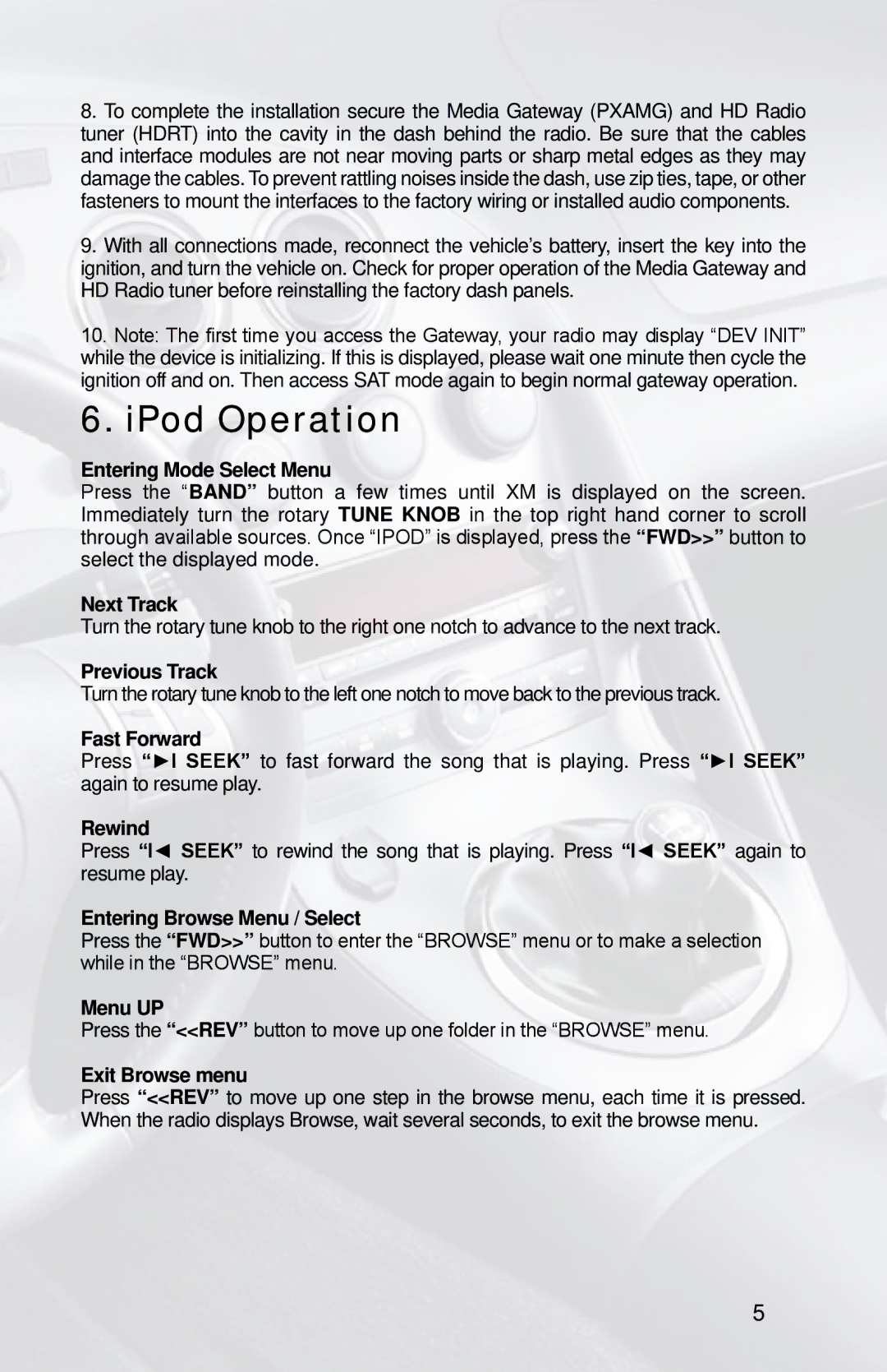 iSimple PXAMG, PGHGM2 owner manual IPod Operation 