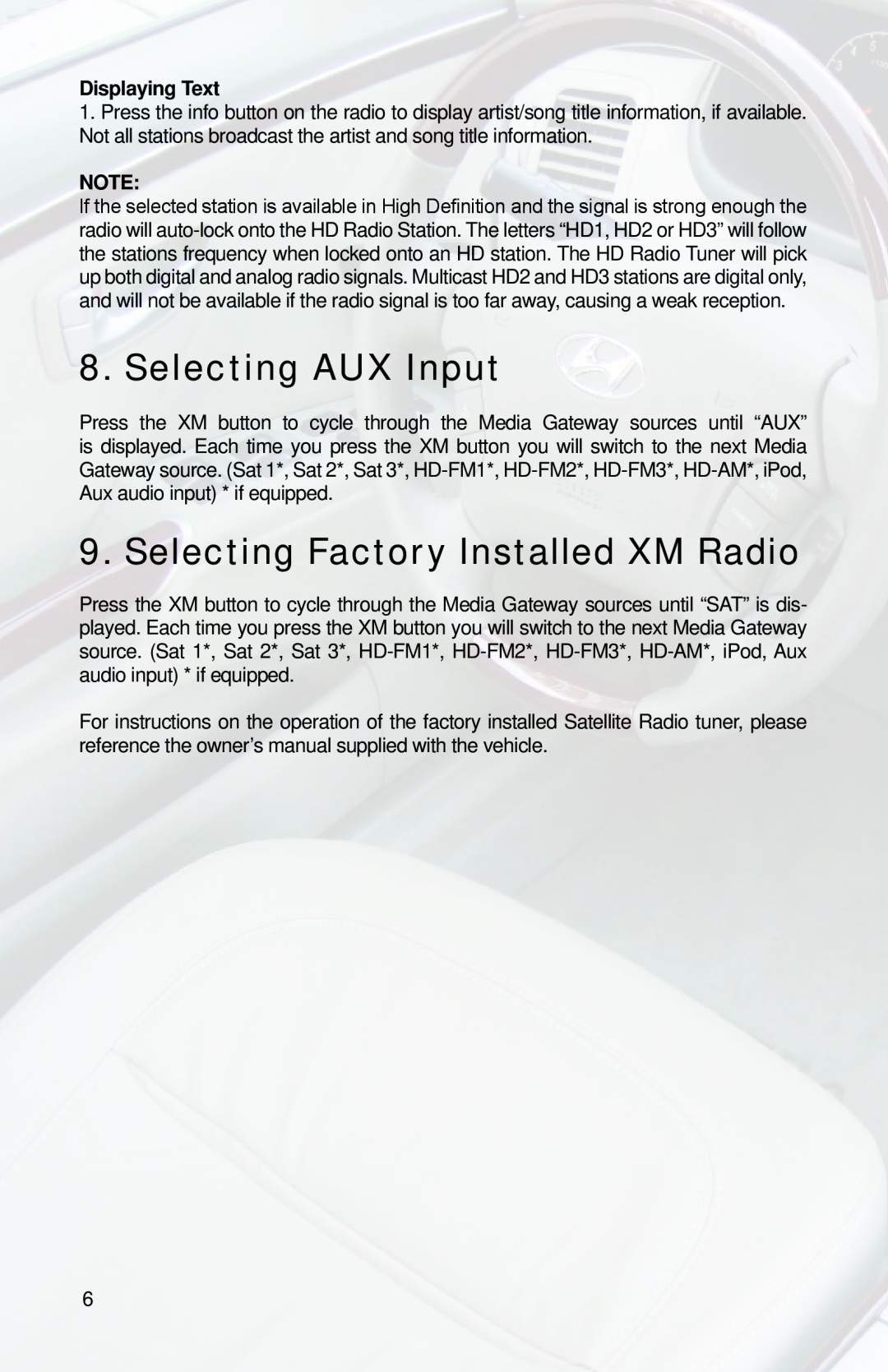 iSimple PGHHY1 owner manual Selecting AUX Input, Selecting Factory Installed XM Radio, Displaying Text 