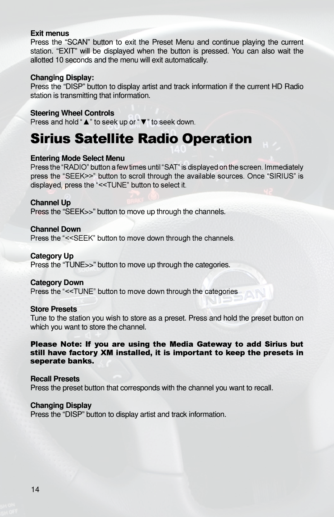 iSimple PGHNI2 owner manual Sirius Satellite Radio Operation, Press and hold “” to seek up or “” to seek down 
