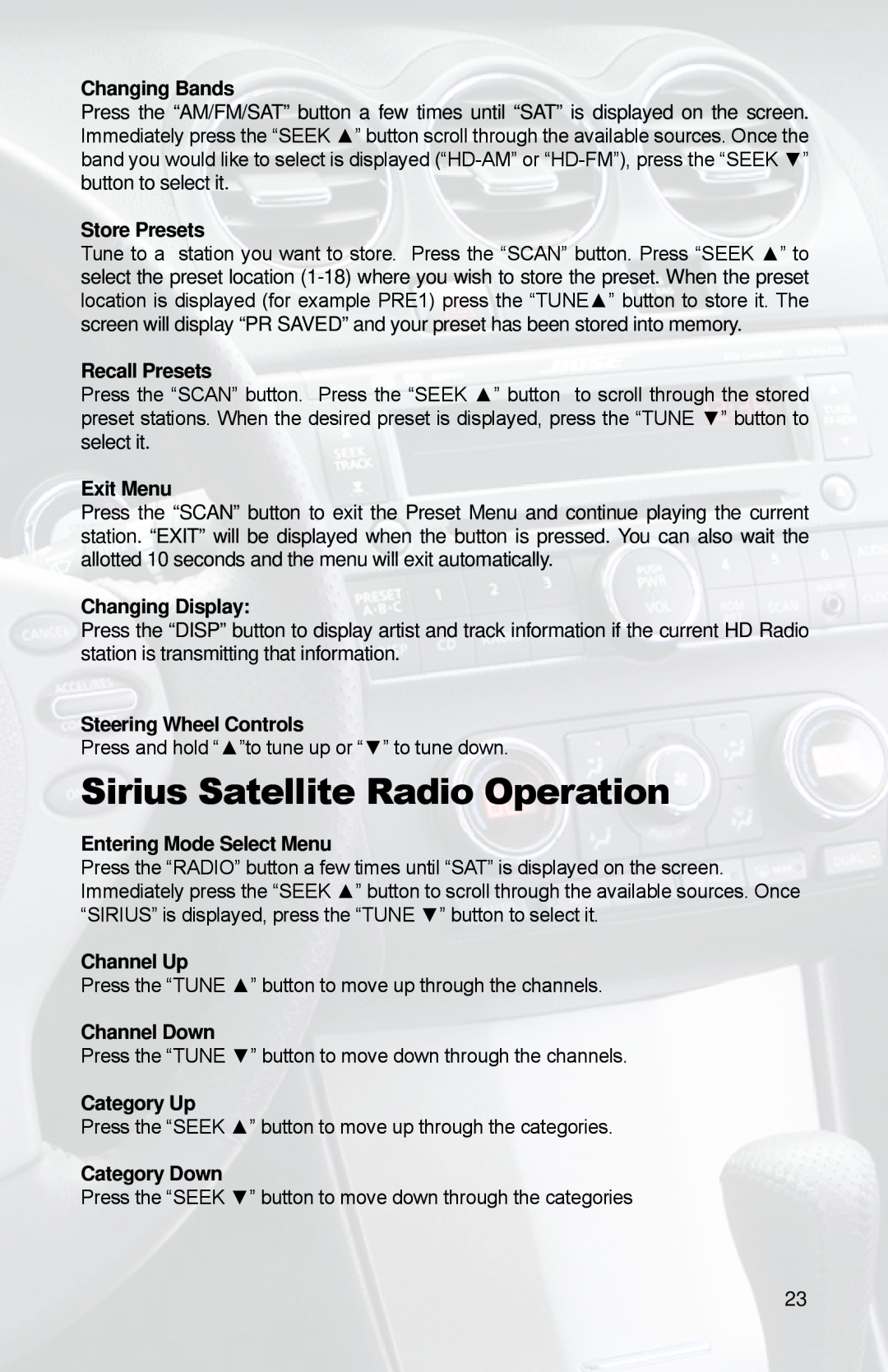 iSimple PGHNI2 owner manual Sirius Satellite Radio Operation, Press and hold “”to tune up or “” to tune down 