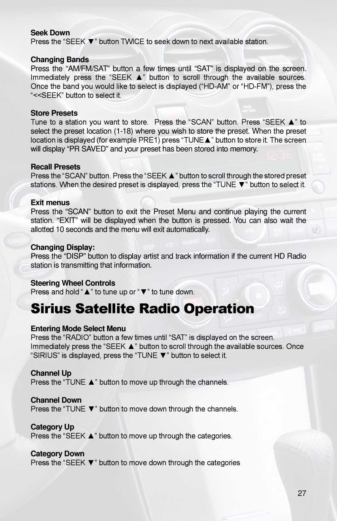 iSimple PGHNI2 owner manual Sirius Satellite Radio Operation, Press and hold “” to tune up or “” to tune down 