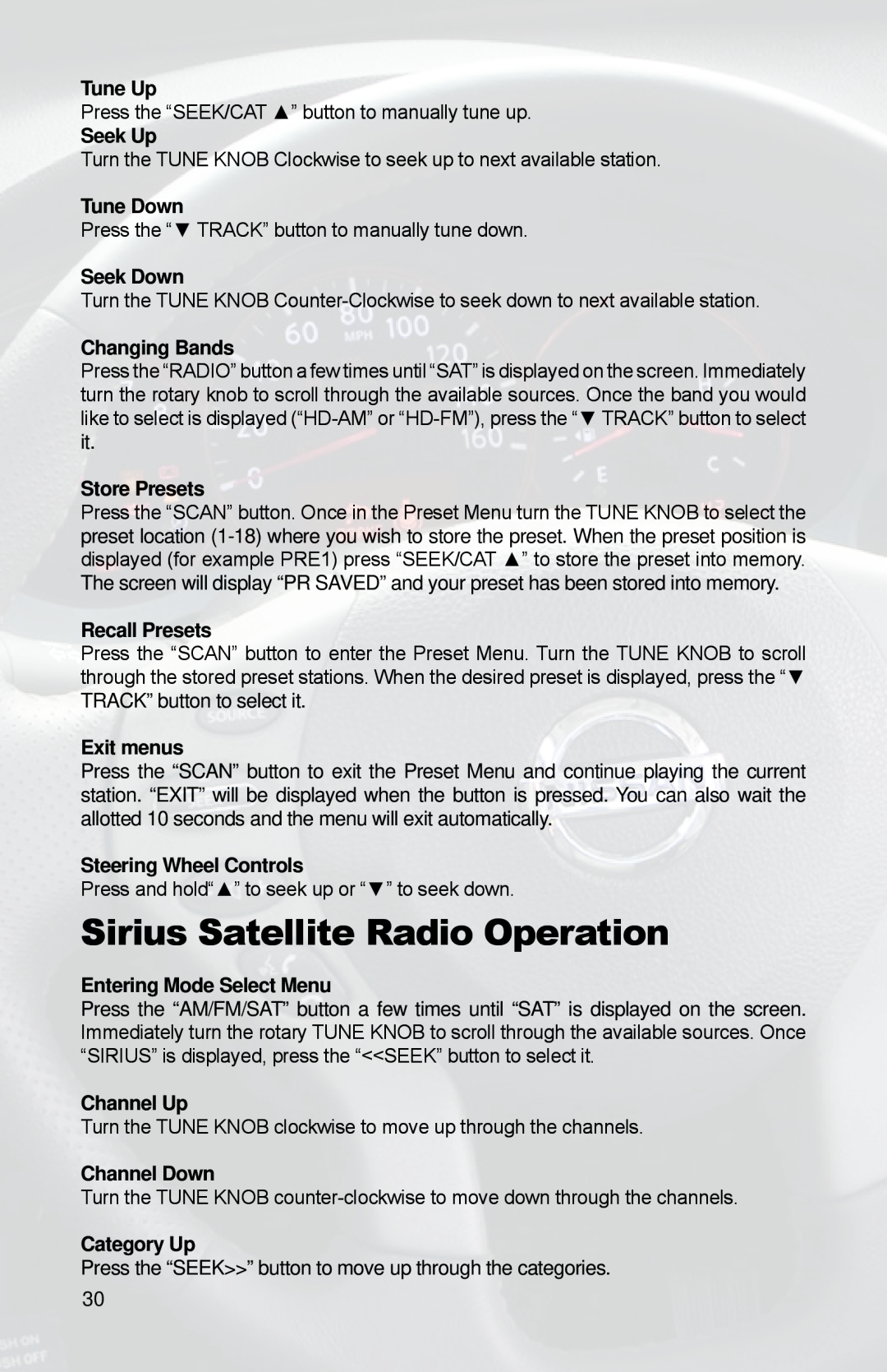 iSimple PGHNI2 owner manual Sirius Satellite Radio Operation, Press the “SEEK/CAT ” button to manually tune up 