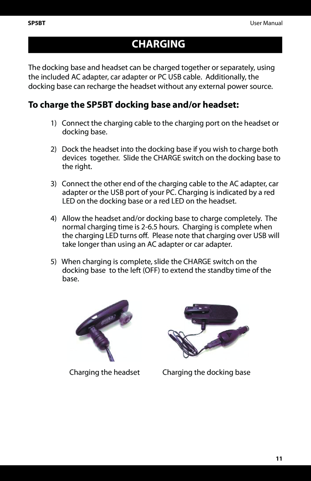 iSymphony user manual Charging, To charge the SP5BT docking base and/or headset 