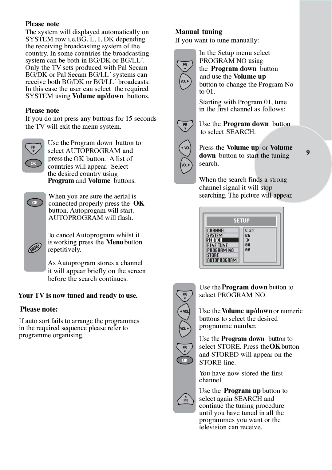 ITT 29-100-1 ST manual Your TV is now tuned and ready to use, Manual tuning, Press the Volume up or Volume 