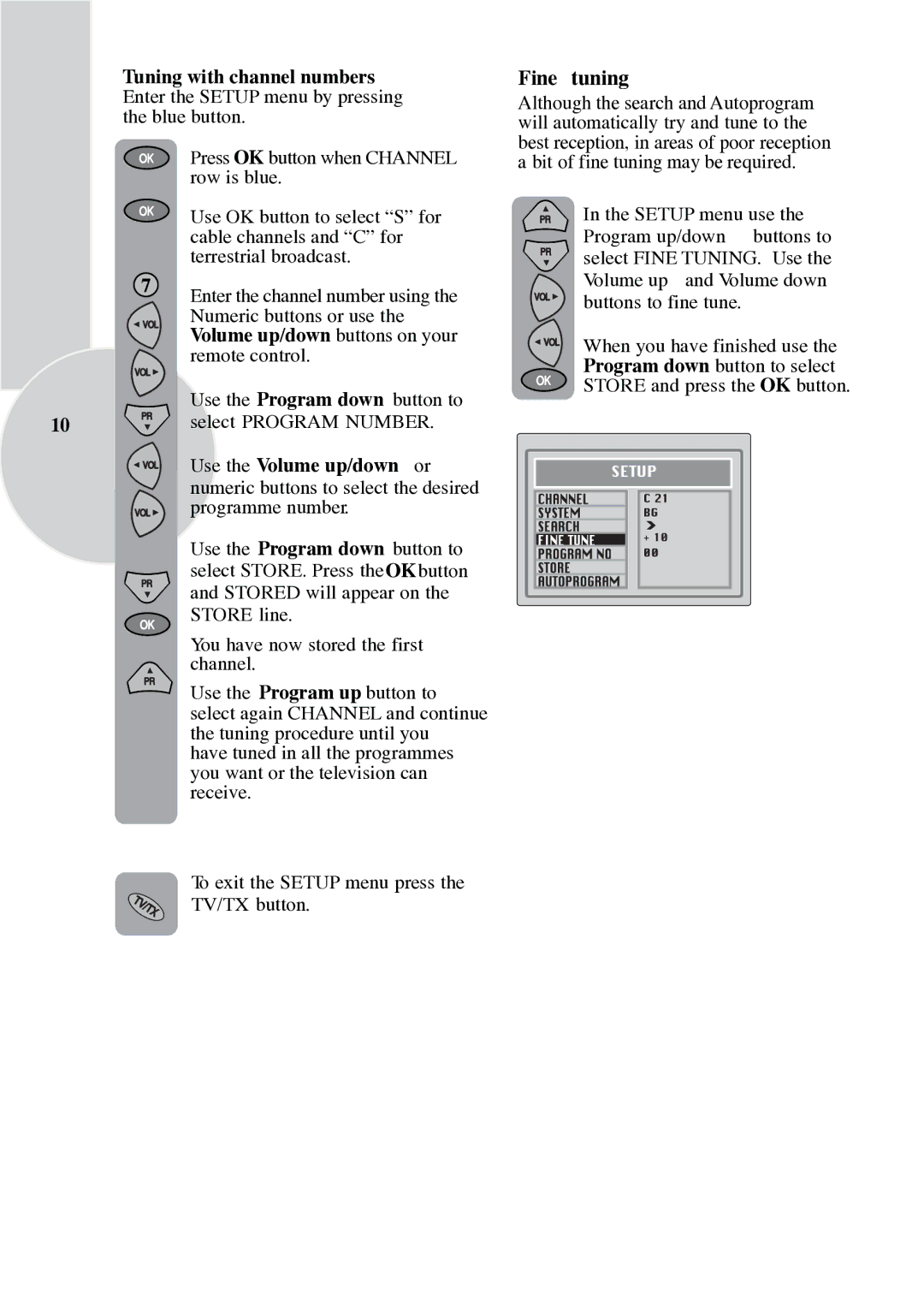 ITT 29-100-1 ST manual Fine tuning, Tuning with channel numbers 