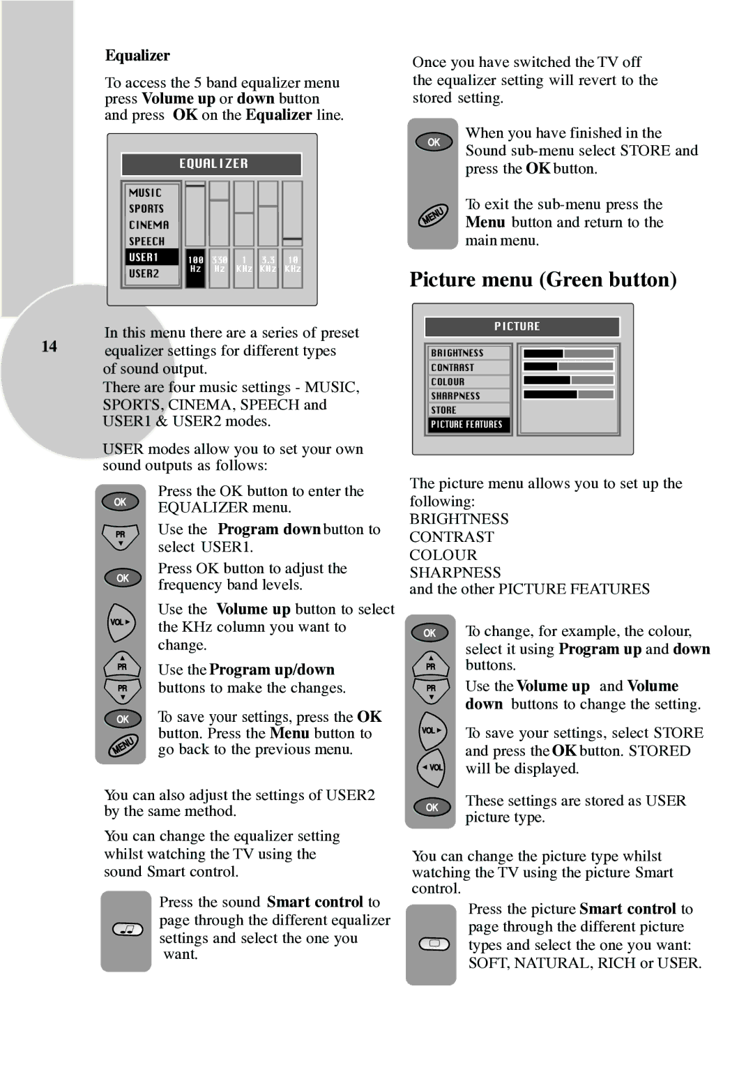 ITT 29-100-1 ST manual Equalizer, Use the Program up/down, Use the Volume up and Volume 