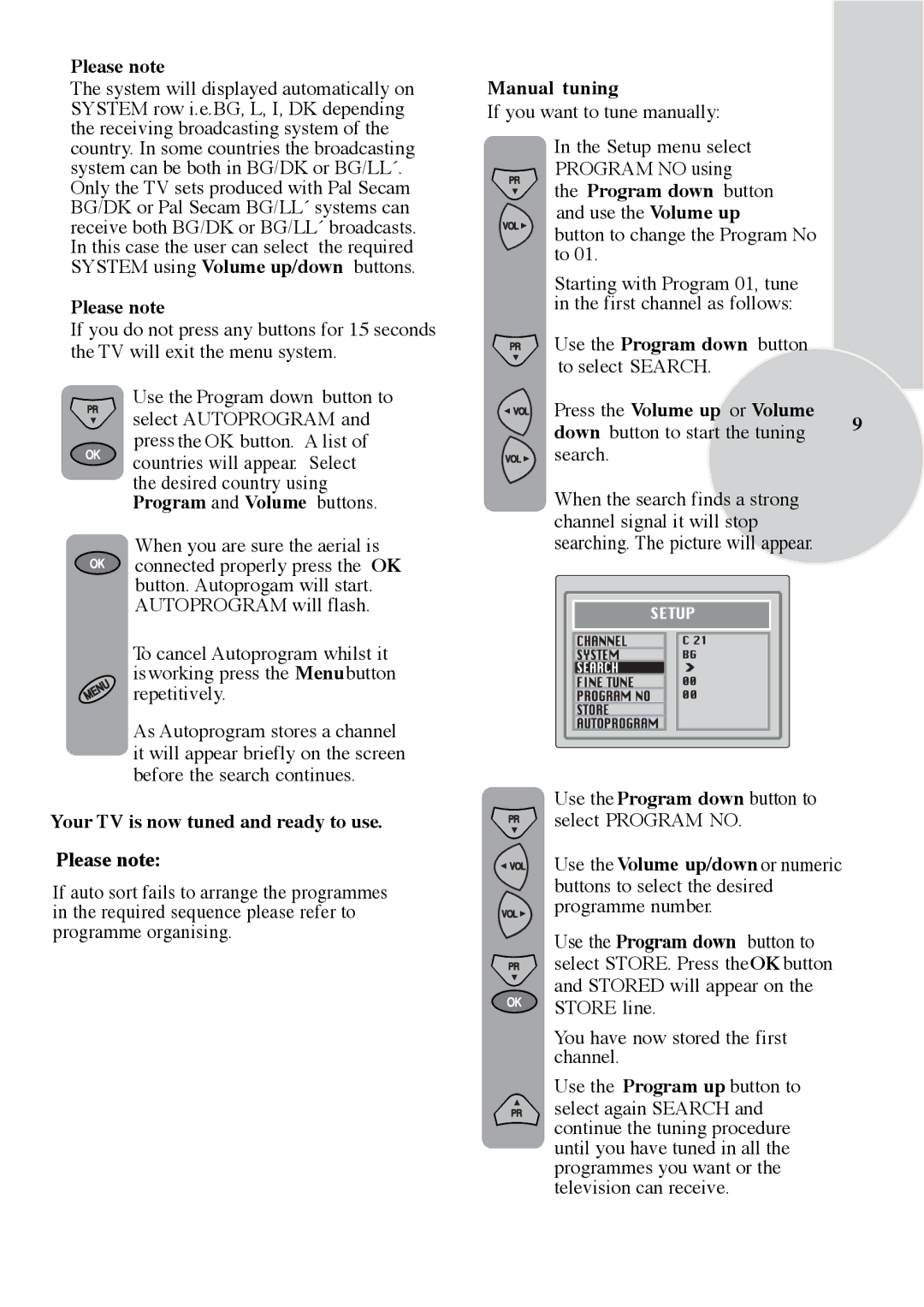 ITT CTV 29-100 ST Your TV is now tuned and ready to use, Manual tuning, Press the Volume up or Volume 