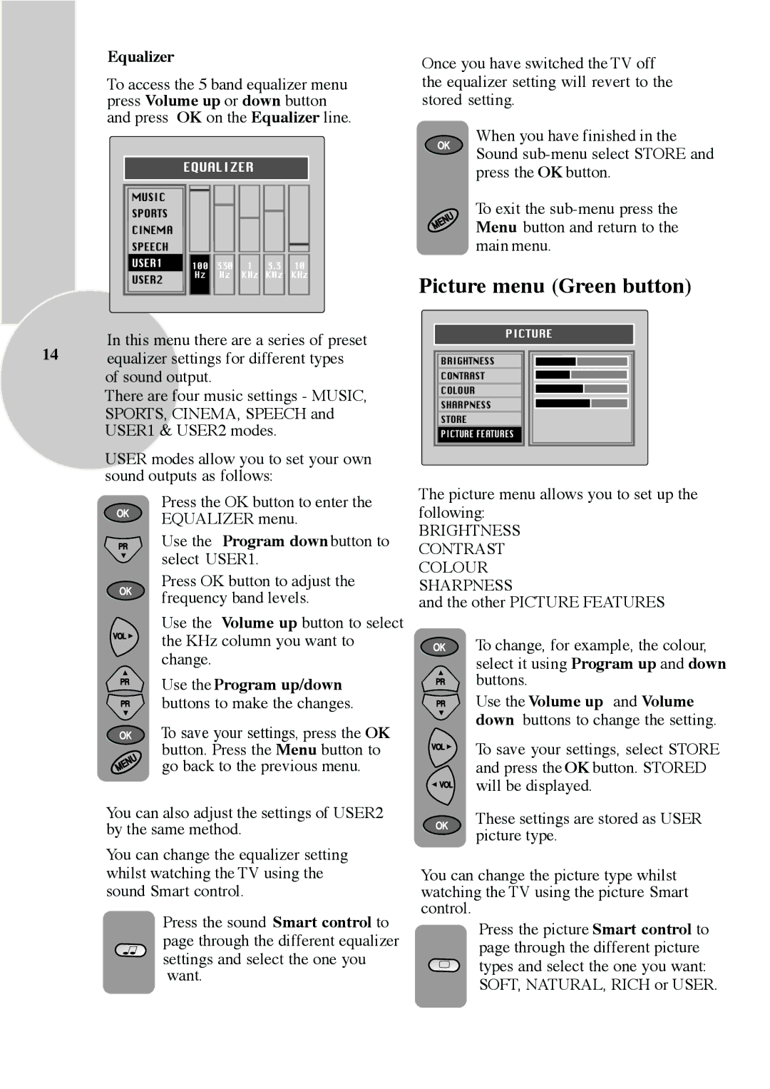 ITT CTV 29-100 ST operating instructions Equalizer, Use the Program up/down, Use the Volume up and Volume 