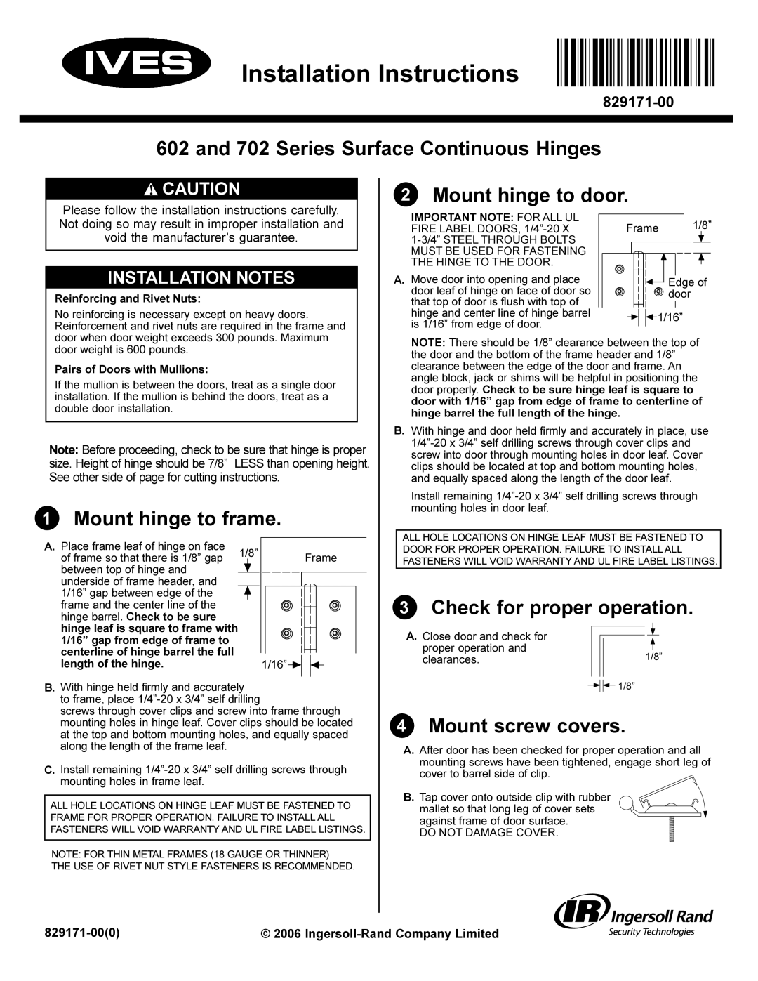 Ives 620 Series installation instructions Series Surface Continuous Hinges Mount hinge to door, Mount hinge to frame 