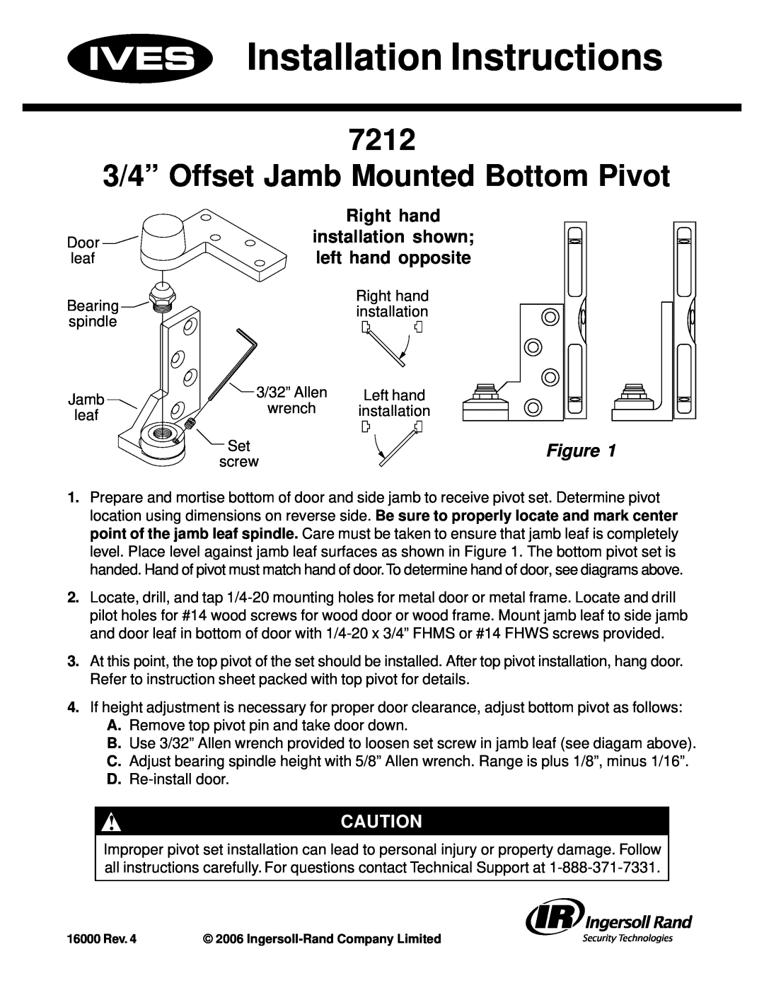 Ives 7212 installation instructions Right hand, left hand opposite, Installation Instructions, installation shown 