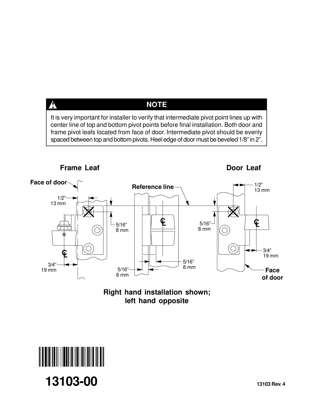 Ives 7212/12V, 7222 installation instructions Frame Leaf, Right hand installation shown Left hand opposite 