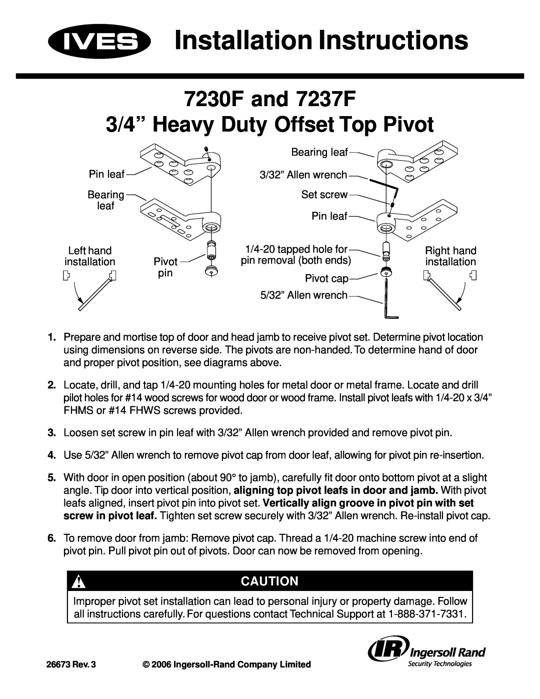 Ives installation instructions Installation Instructions, 7230F and 7237F 3/4” Heavy Duty Offset Top Pivot 