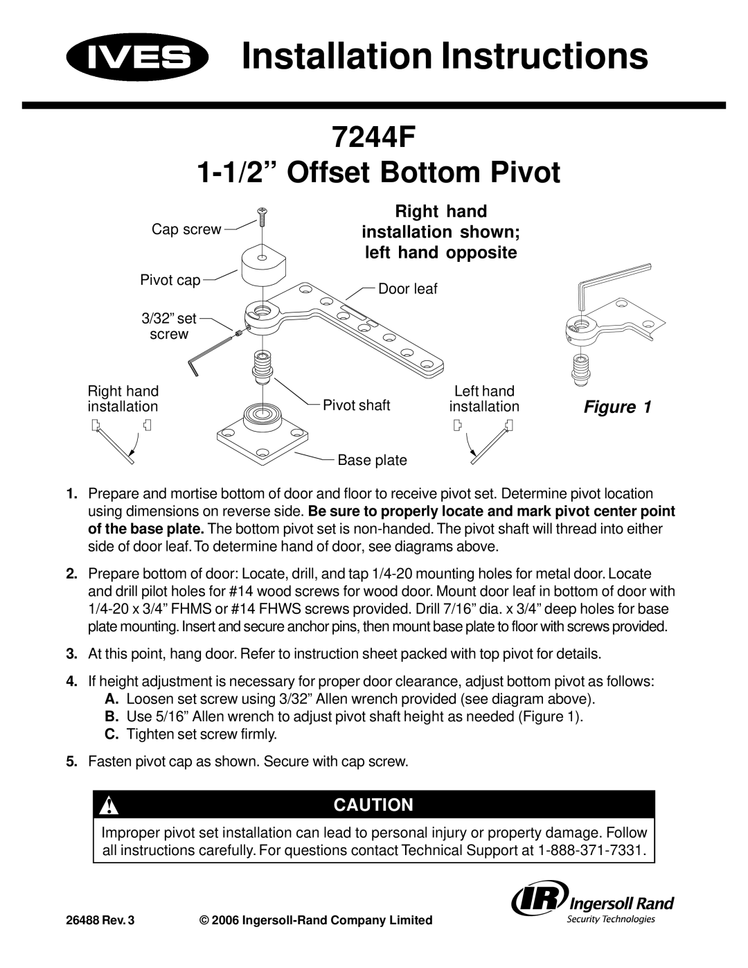 Ives installation instructions Installation Instructions, 7244F 2 Offset Bottom Pivot, Right hand, Left hand opposite 