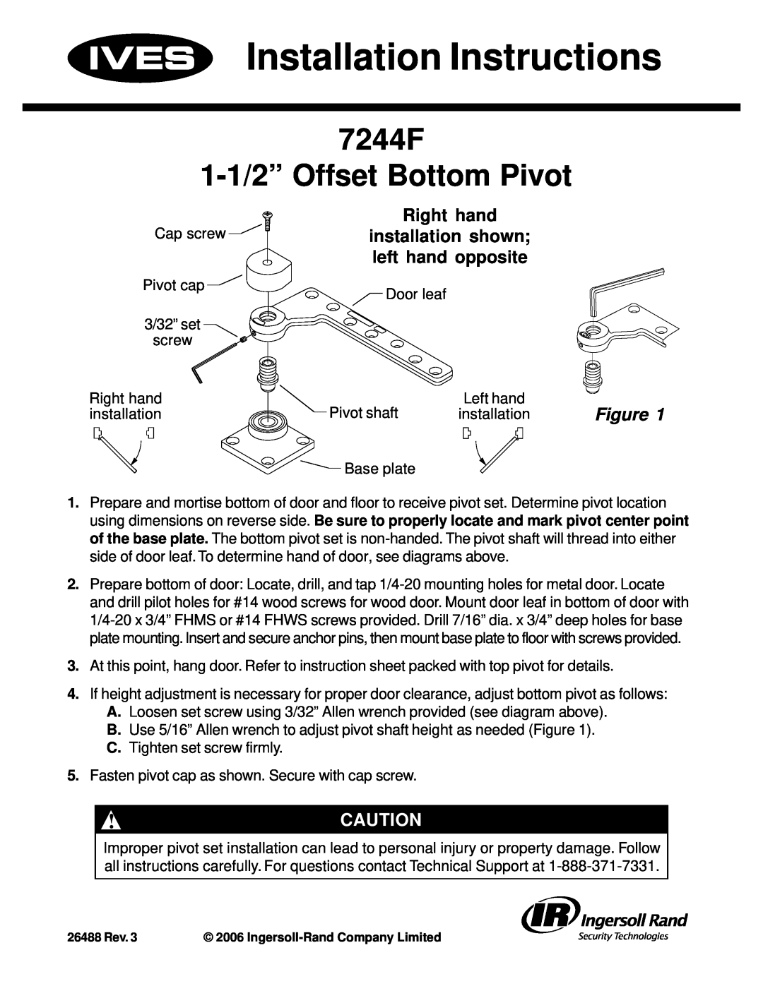 Ives 7244F installation instructions Right hand, left hand opposite, Installation Instructions, 1-1/2”Offset Bottom Pivot 