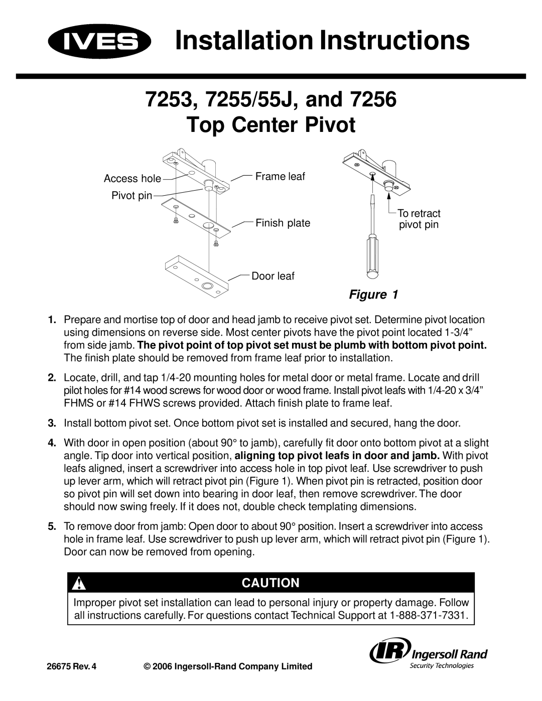 Ives 7256 installation instructions Installation Instructions, 7253, 7255/55J, Top Center Pivot 