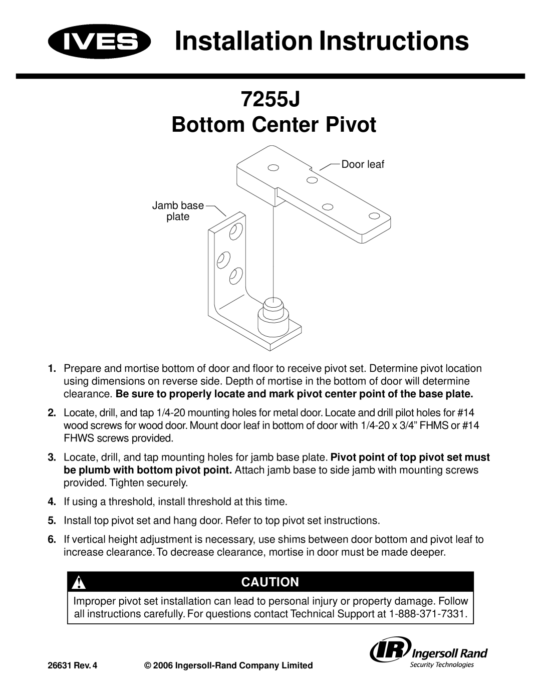 Ives installation instructions Installation Instructions, 7255J Bottom Center Pivot 