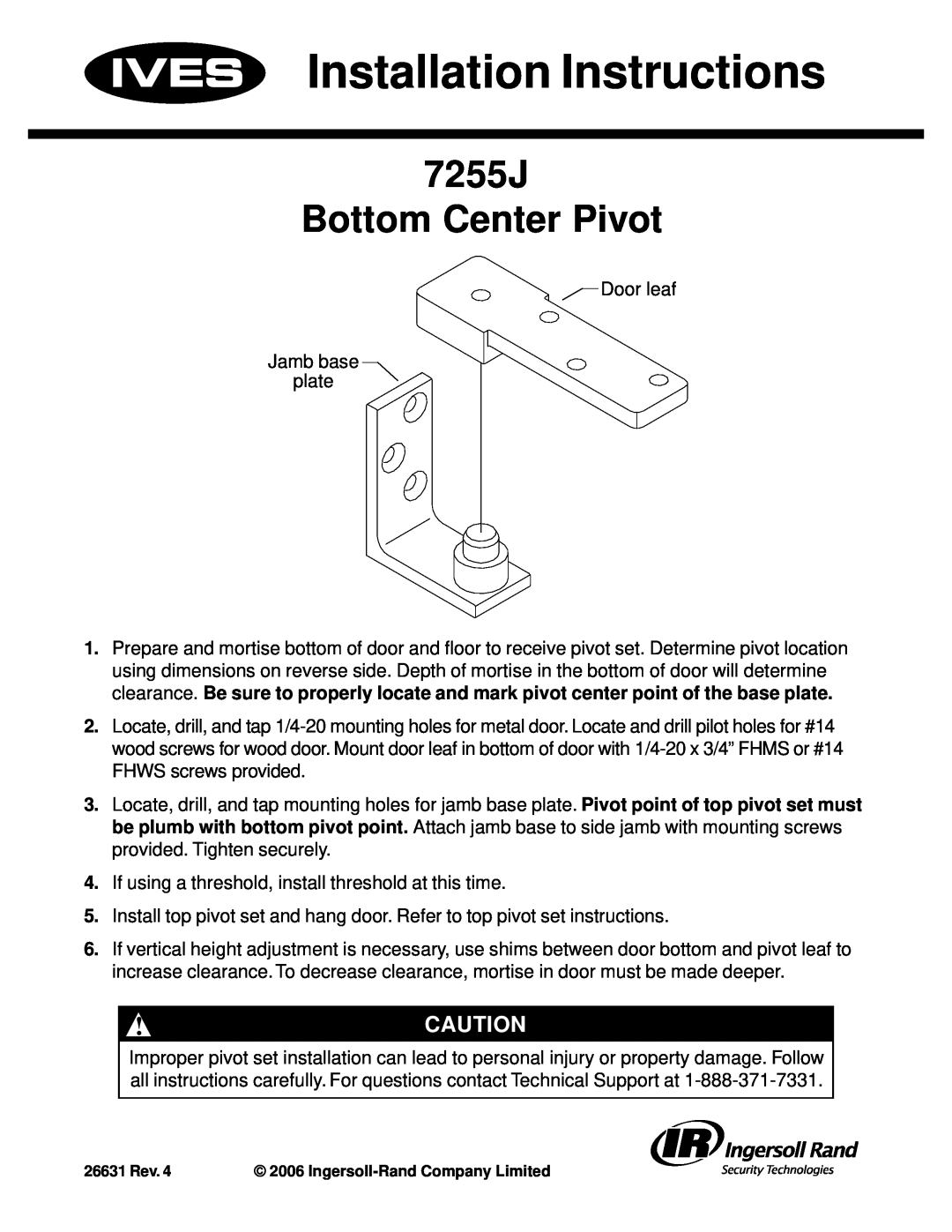 Ives installation instructions Installation Instructions, 7255J Bottom Center Pivot 