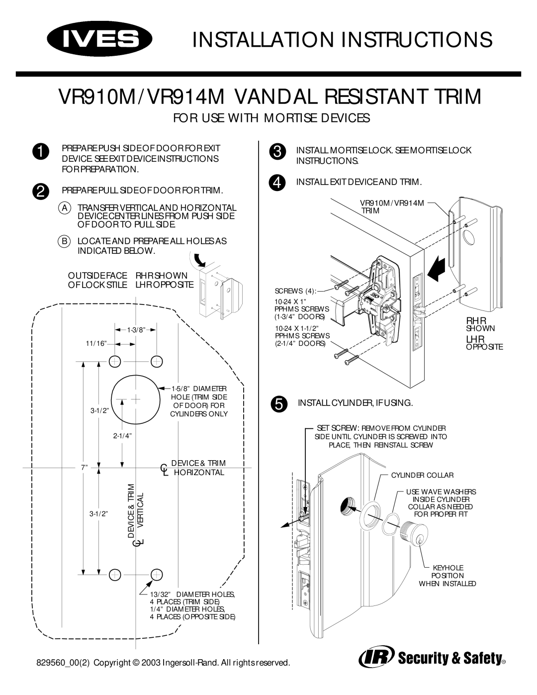 Ives VR910M, VR914M installation instructions For USE with Mortise Devices, Rhr, Lhr 