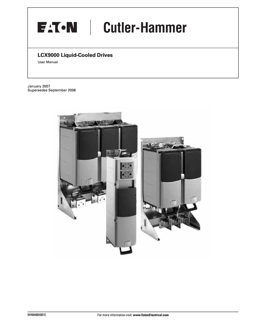 J. T. Eaton user manual LCX9000 Liquid-Cooled Drives, User Manual January Supersedes September, MN04005001E 