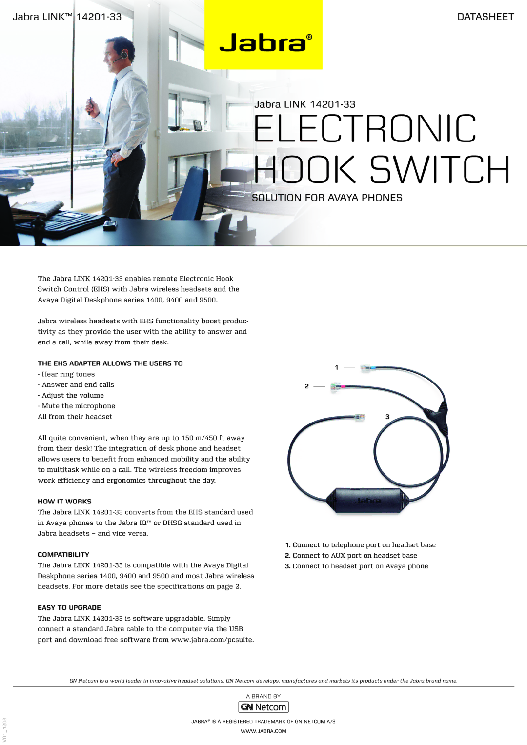 Jabra 14201-33 specifications EHS Adapter Allows the Users to, HOW IT Works, Compatibility, Easy to Upgrade 