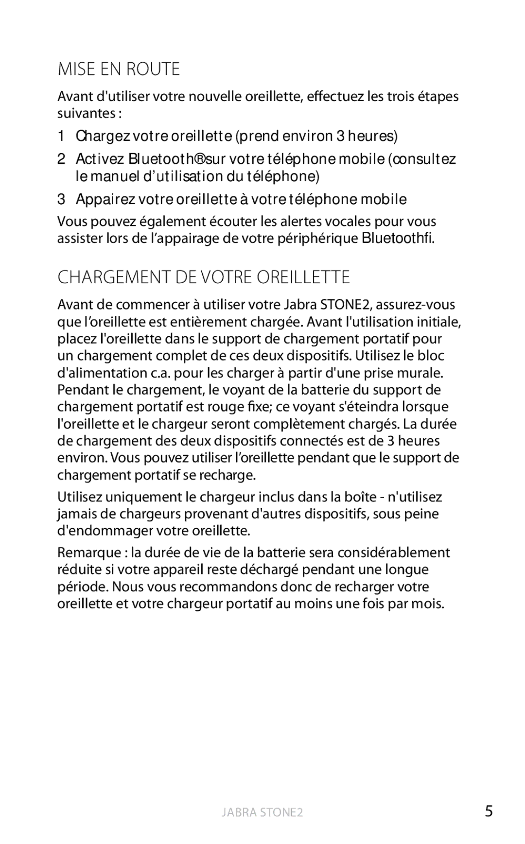 Jabra 2 user manual Mise EN Route, Chargement DE Votre Oreillette 