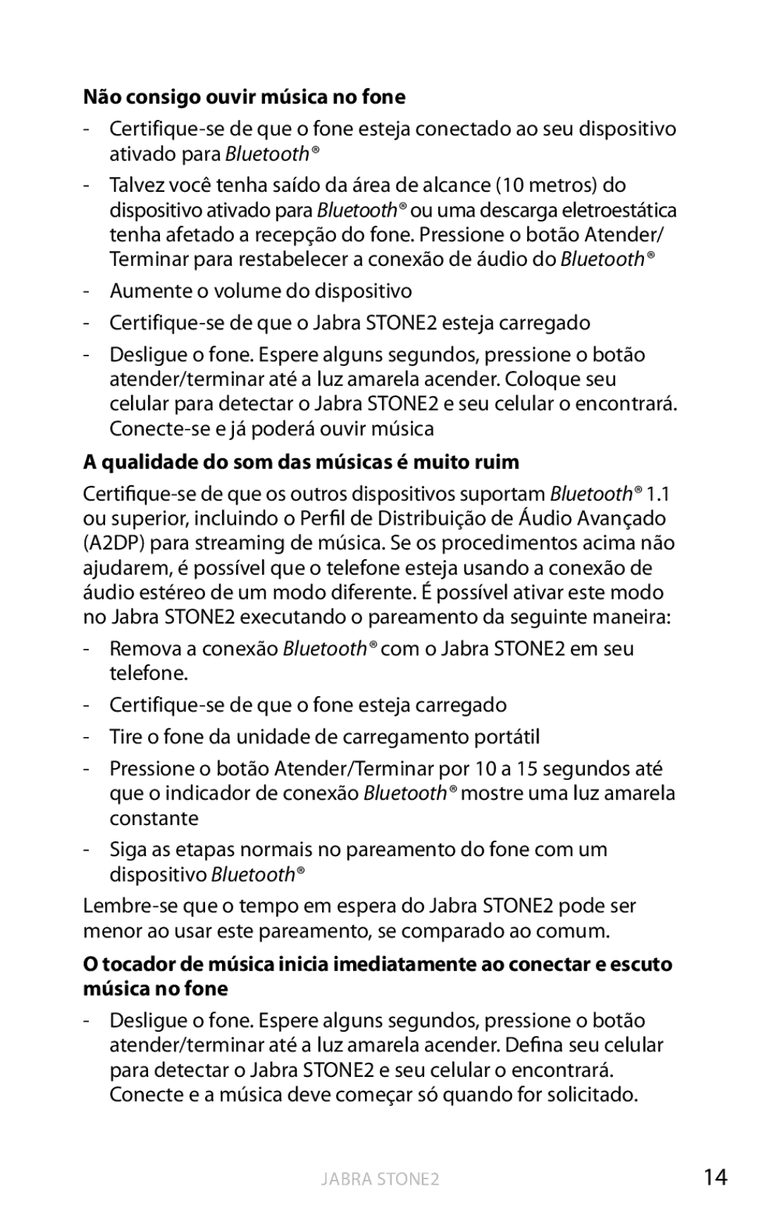 Jabra 2 user manual Não consigo ouvir música no fone, Qualidade do som das músicas é muito ruim 