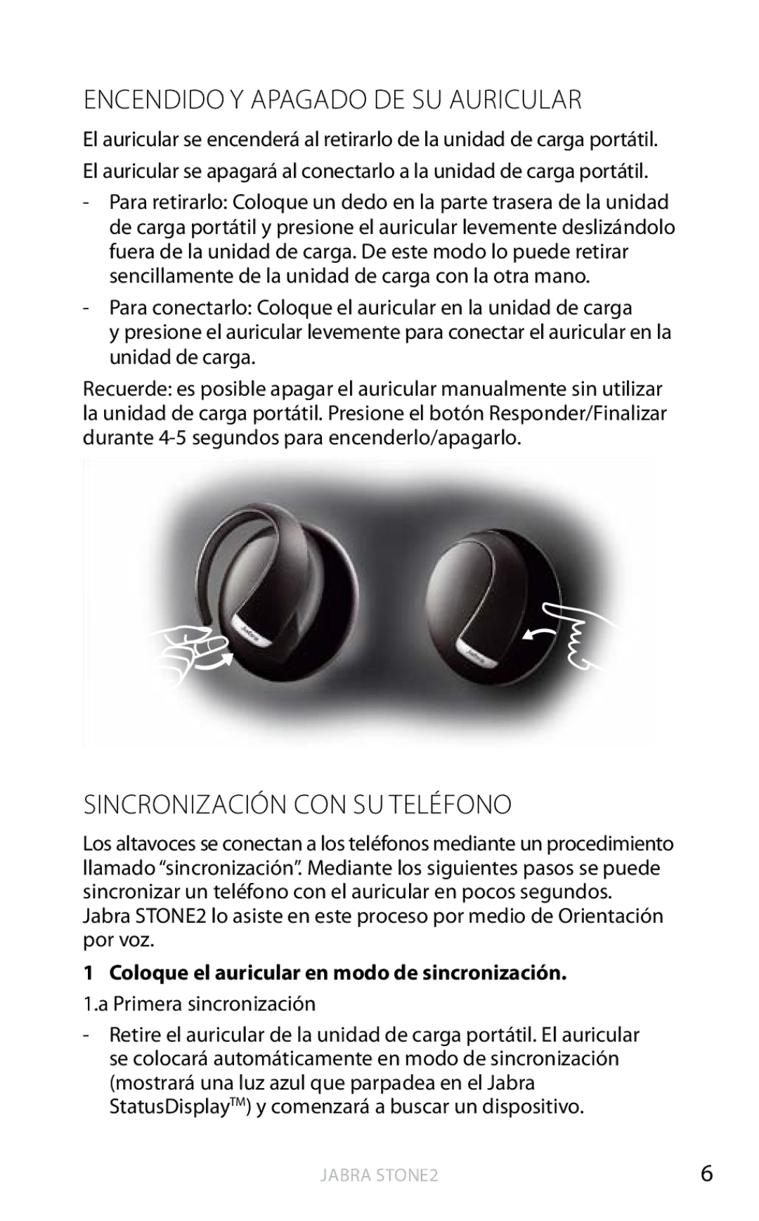 Jabra 2 user manual Encendido Y Apagado DE SU Auricular, Sincronización CON SU Teléfono 