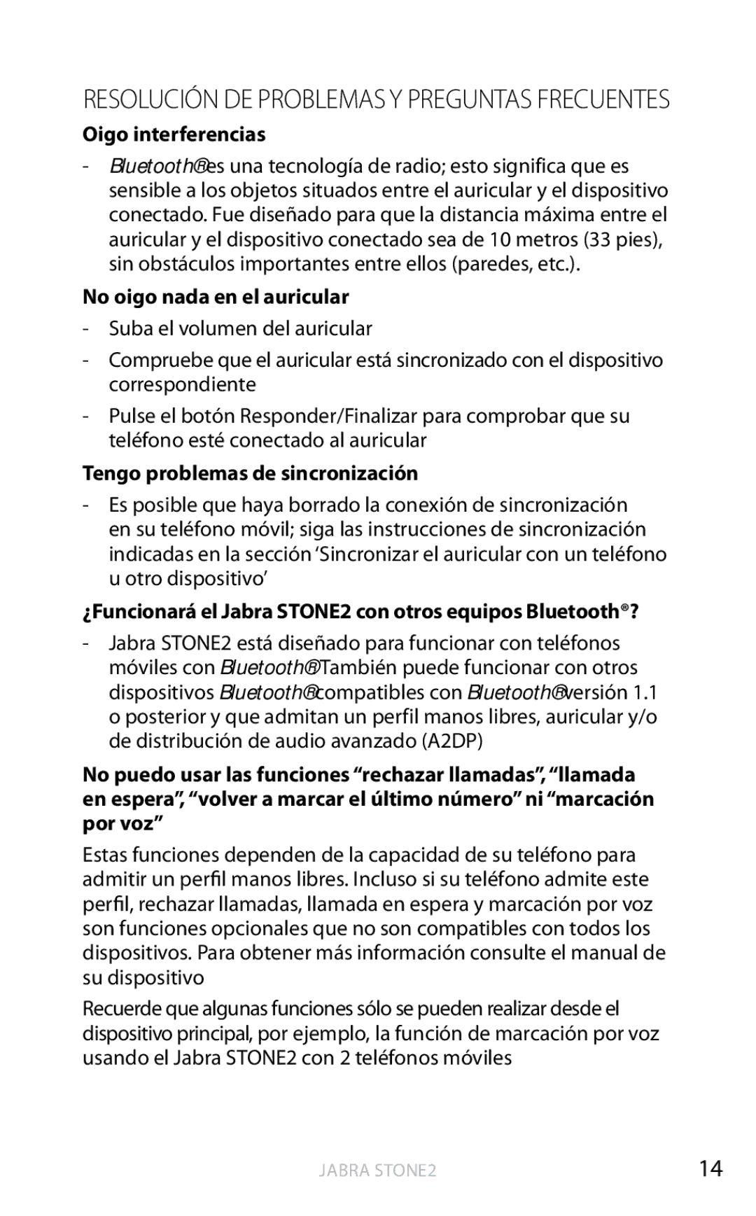 Jabra 2 user manual Resolución de problemas y preguntas frecuentes, Oigo interferencias, No oigo nada en el auricular 