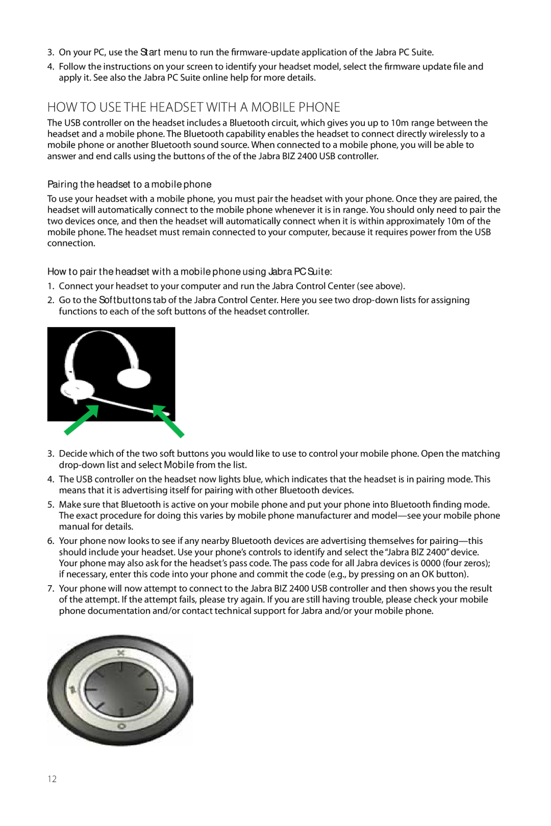 Jabra 2400 user manual How to use the headset with a Mobile Phone, Pairing the headset to a mobile phone 