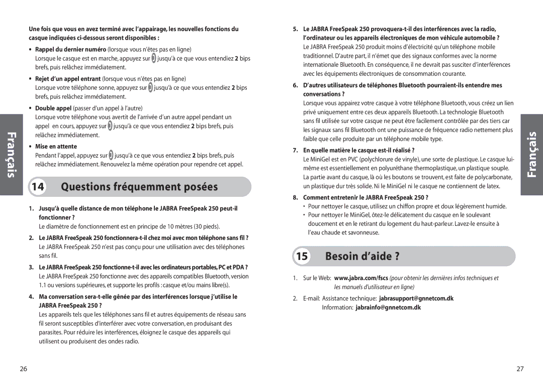 Jabra 250 Questions fréquemment posées, Besoin d’aide ?, Mise en attente, En quelle matière le casque est-il réalisé ? 