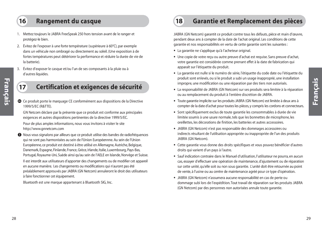 Jabra 250 user manual Rangement du casque, Certification et exigences de sécurité, Garantie et Remplacement des pièces 