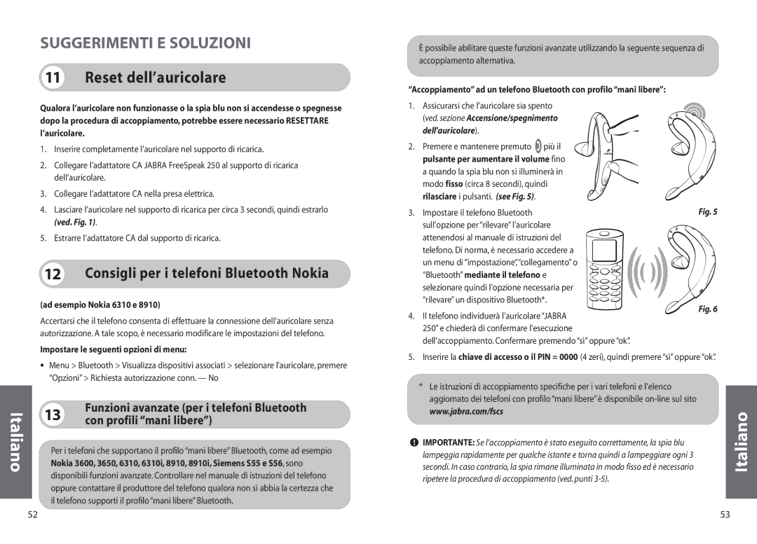 Jabra 250 Suggerimenti E Soluzioni, Reset dell’auricolare, Consigli per i telefoni Bluetooth Nokia, Dellauricolare 