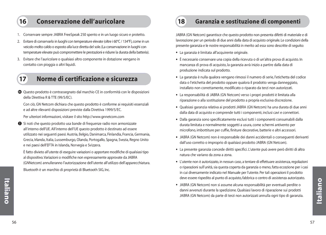 Jabra 250 Conservazione dell’auricolare, Norme di certificazione e sicurezza, Garanzia e sostituzione di componenti 