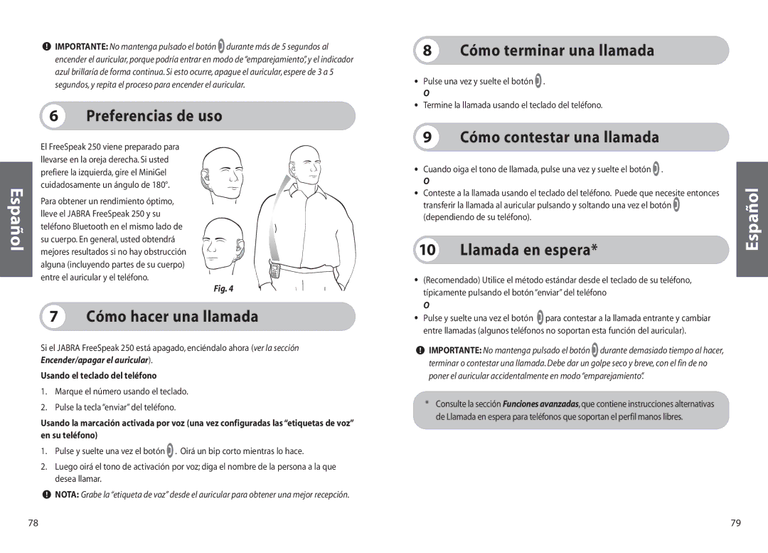 Jabra 250 user manual Preferencias de uso, Cómo hacer una llamada, Cómo terminar una llamada, Cómo contestar una llamada 