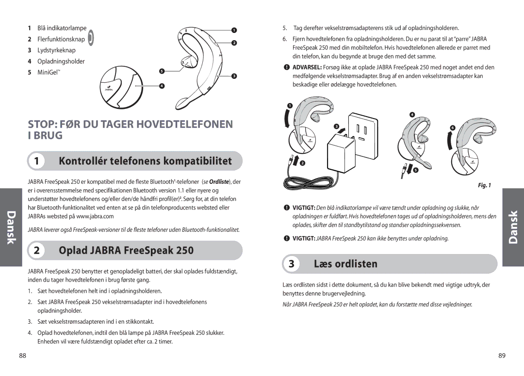 Jabra 250 user manual Stop FØR DU Tager Hovedtelefonen I Brug, Kontrollér telefonens kompatibilitet, Oplad Jabra FreeSpeak 