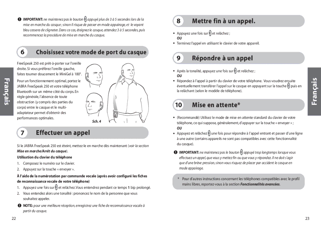 Jabra 250 user manual Effectuer un appel, Mettre fin à un appel, Répondre à un appel, Mise en attente 