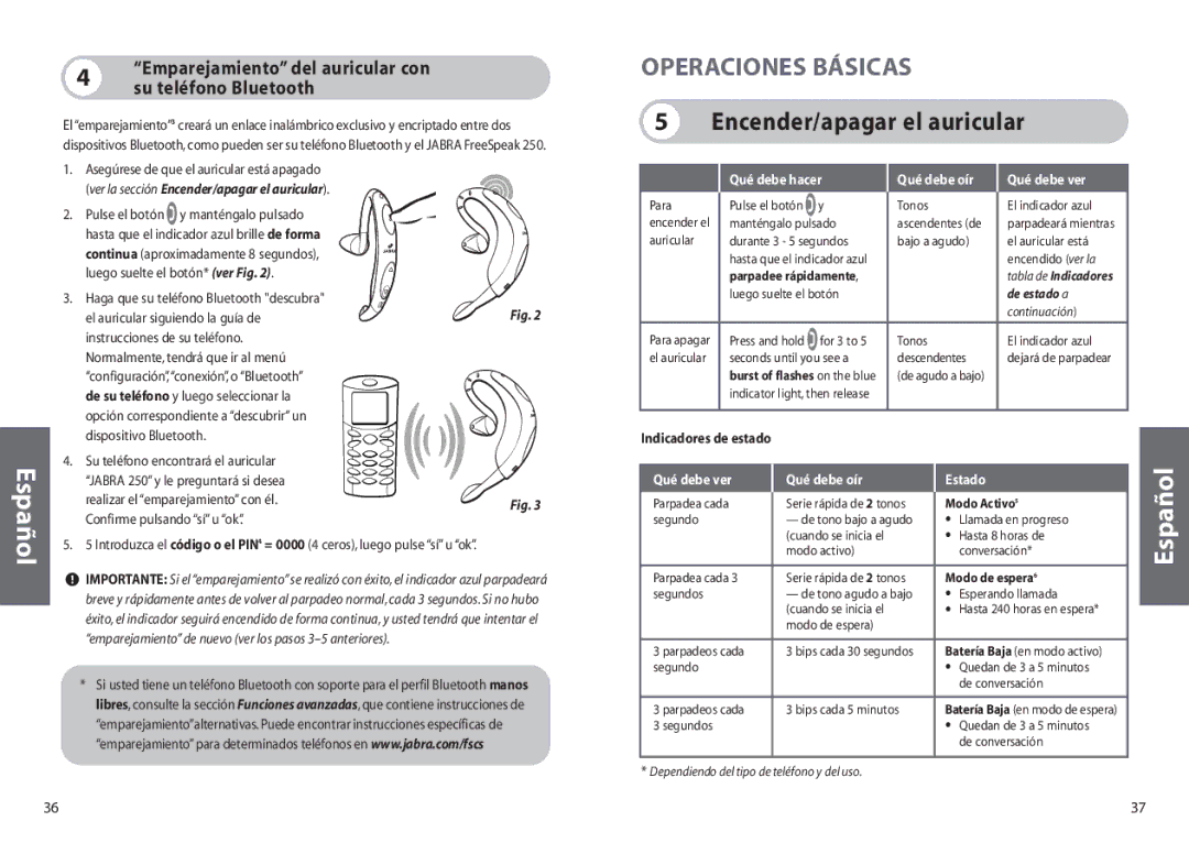 Jabra 250 user manual Operaciones Básicas, Encender/apagar el auricular 