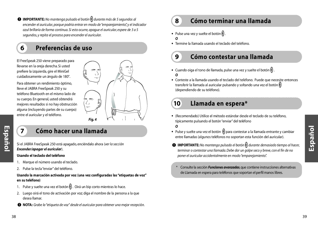 Jabra 250 user manual Preferencias de uso, Cómo hacer una llamada, Cómo terminar una llamada, Cómo contestar una llamada 