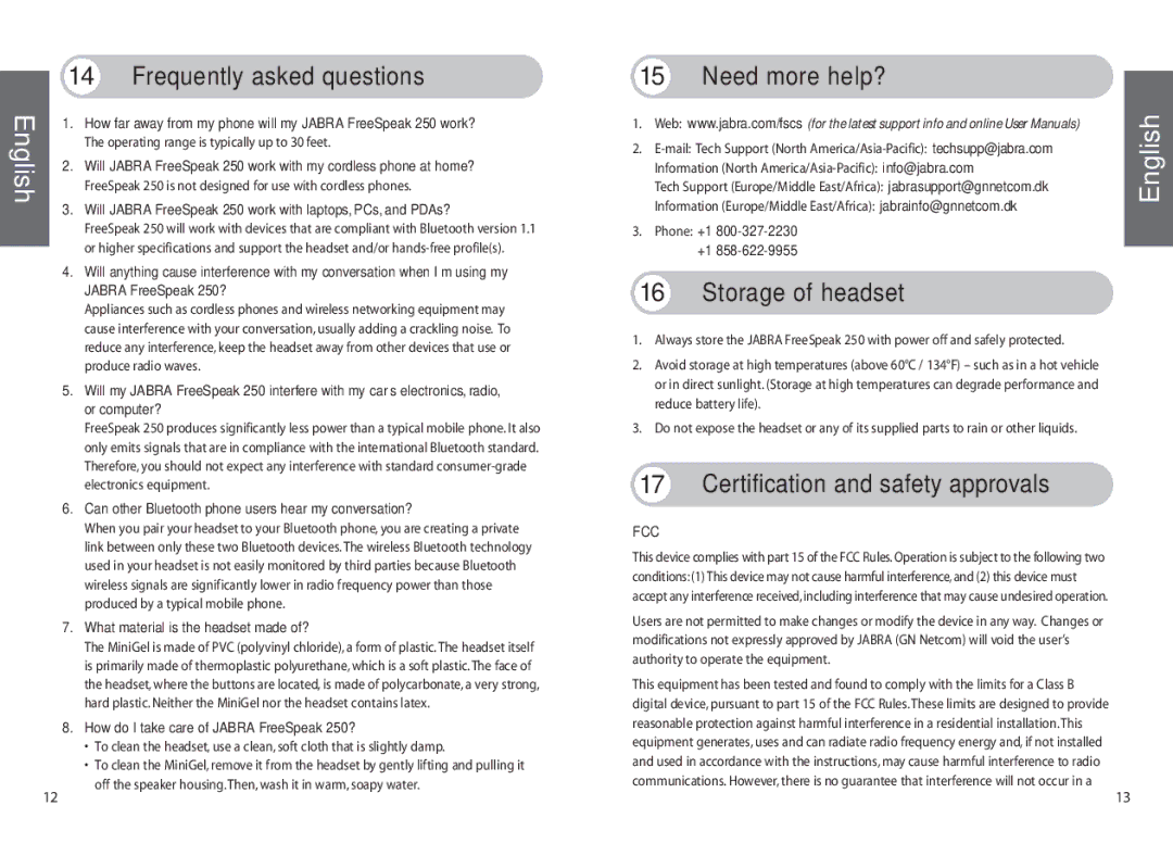 Jabra 250 user manual Frequently asked questions, Need more help?, Storage of headset, Certification and safety approvals 