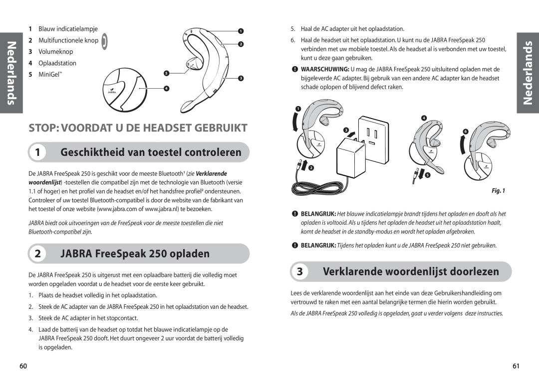 Jabra Stop Voordat U De Headset Gebruikt, Geschiktheid van toestel controleren, JABRA FreeSpeak 250 opladen, Nederlands 