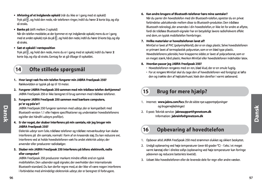 Jabra 250 user manual 14Ofte stillede spørgsmål, 15Brug for mere hjælp?, 16Opbevaring af hovedtelefon, Dansk 