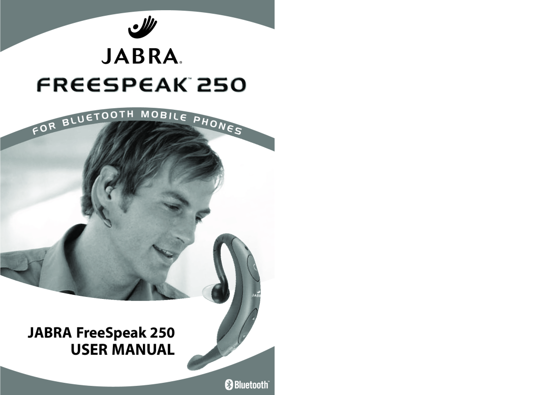 Jabra 250 user manual JABRA FreeSpeak, Quick Start Guide 
