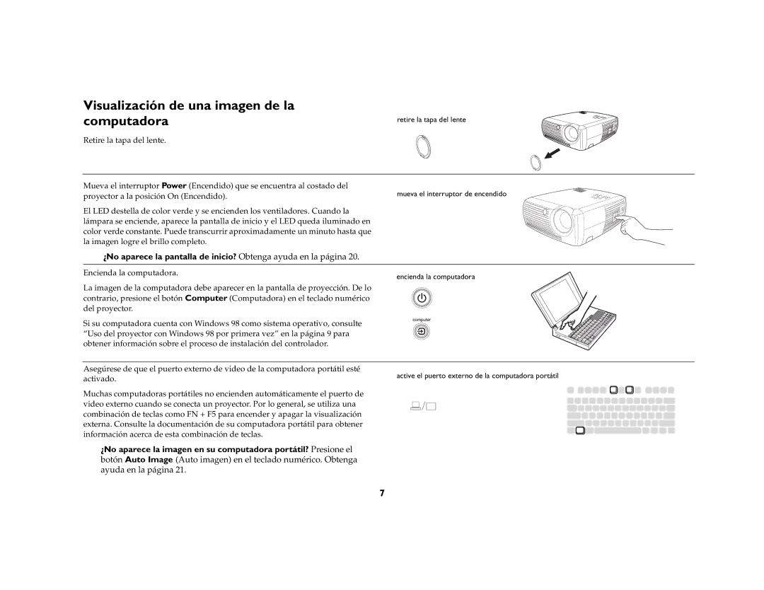 Jabra 4800 Visualización de una imagen de la Computadora, Retire la tapa del lente, Mueva el interruptor de encendido 