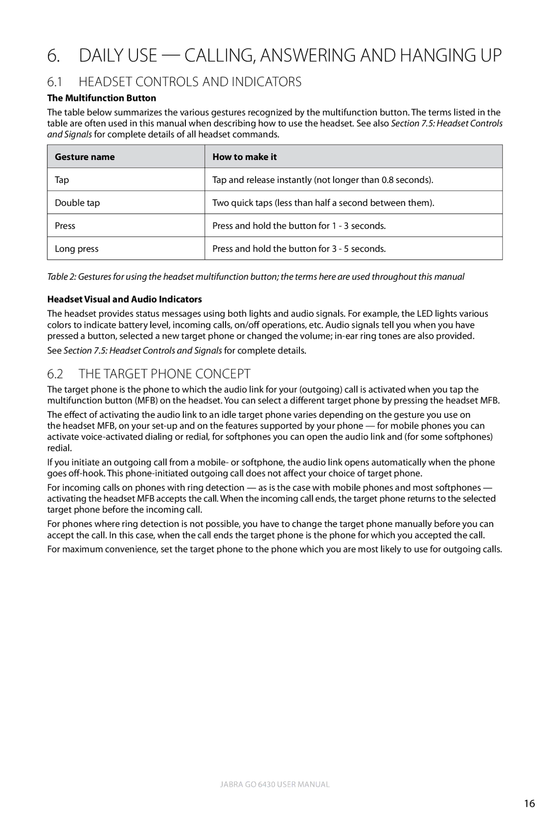 Jabra 6430 user manual Daily Use Calling, Answering and Hanging Up, Headset Controls and Indicators, Target Phone Concept 