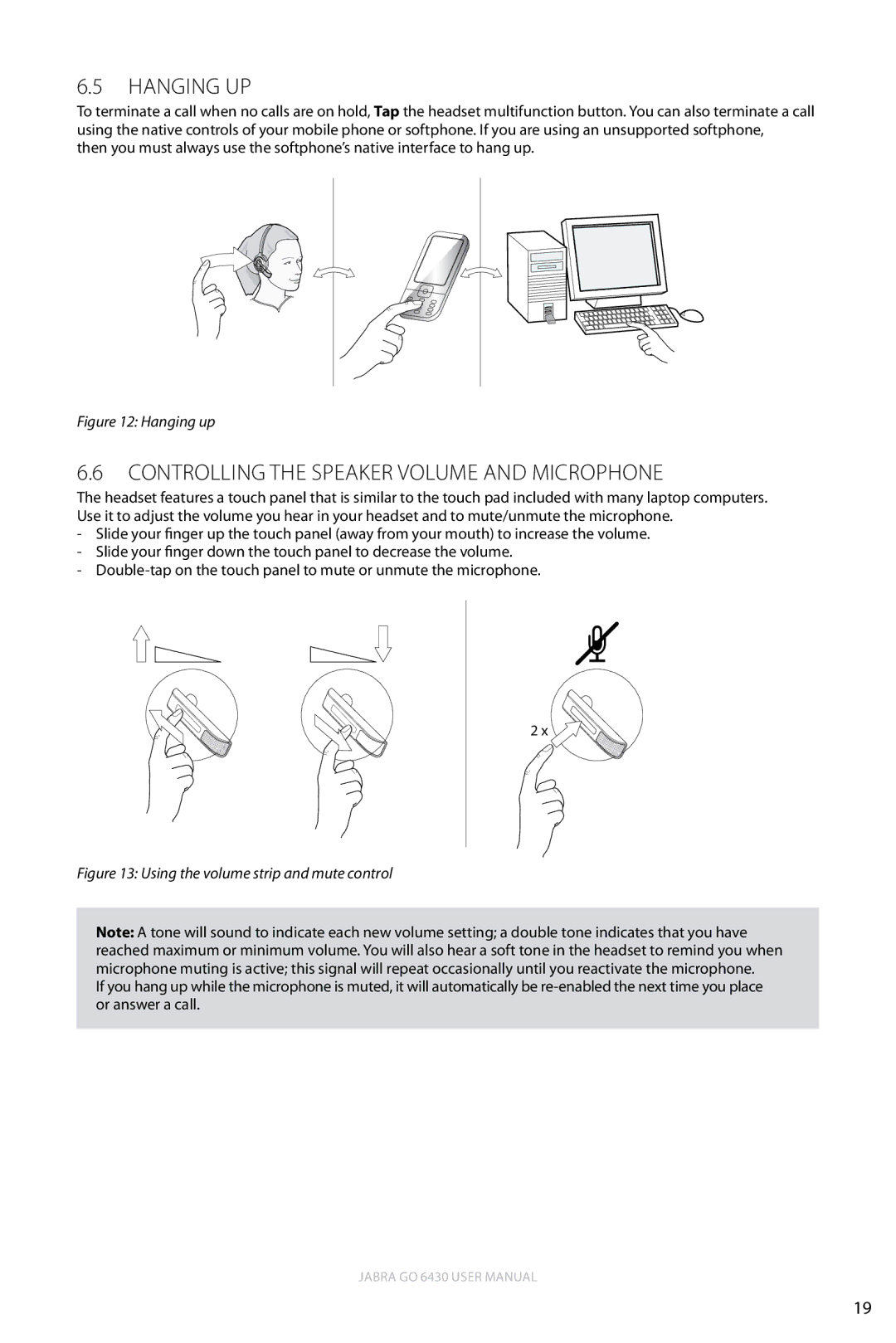 Jabra 6430 user manual Hanging up, Controlling the Speaker Volume and Microphone 